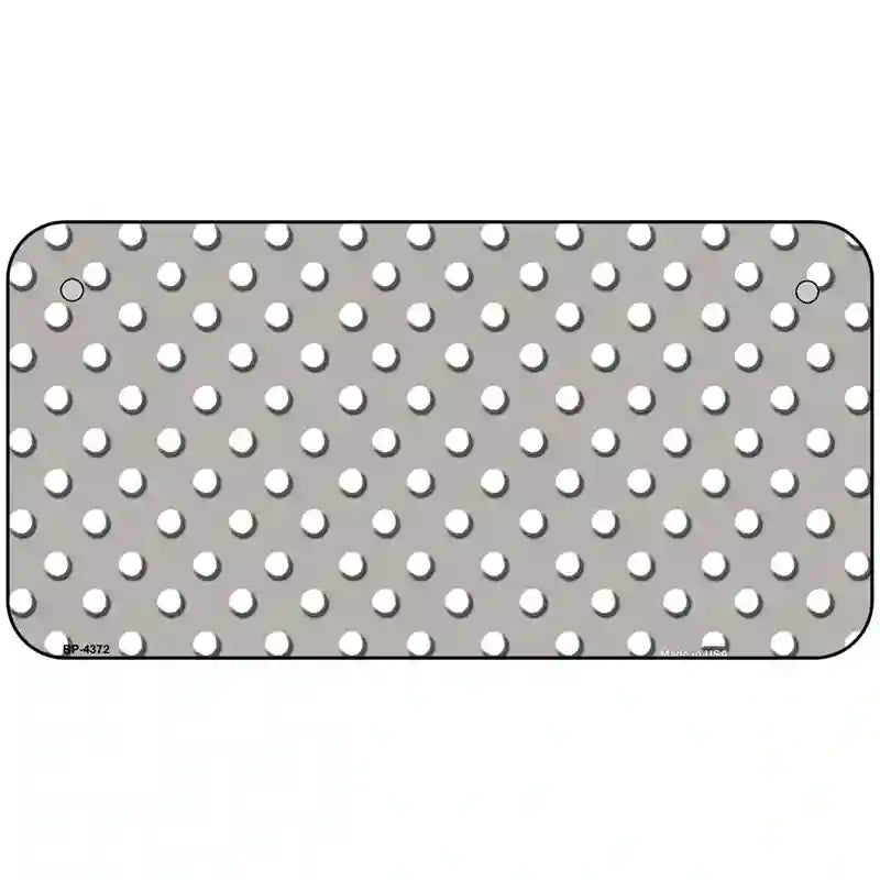 Grey White Polka Dot Metal Novelty License Plate LP-4372 6" x 3" (BP)