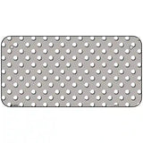 Grey White Polka Dot Metal Novelty License Plate LP-4372 6" x 3" (BP)