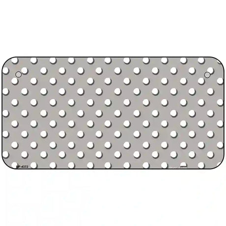 Grey White Polka Dot Metal Novelty License Plate LP-4372 6" x 3" (BP)