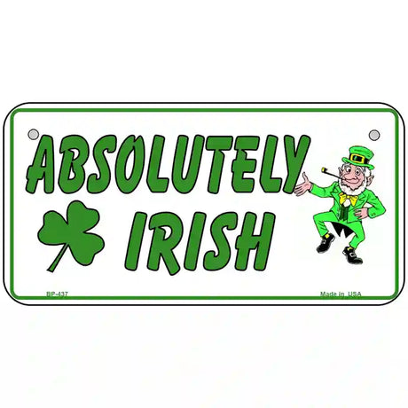 Absolutely Irish Metal Novelty License Plate 6" x 3" (BP)