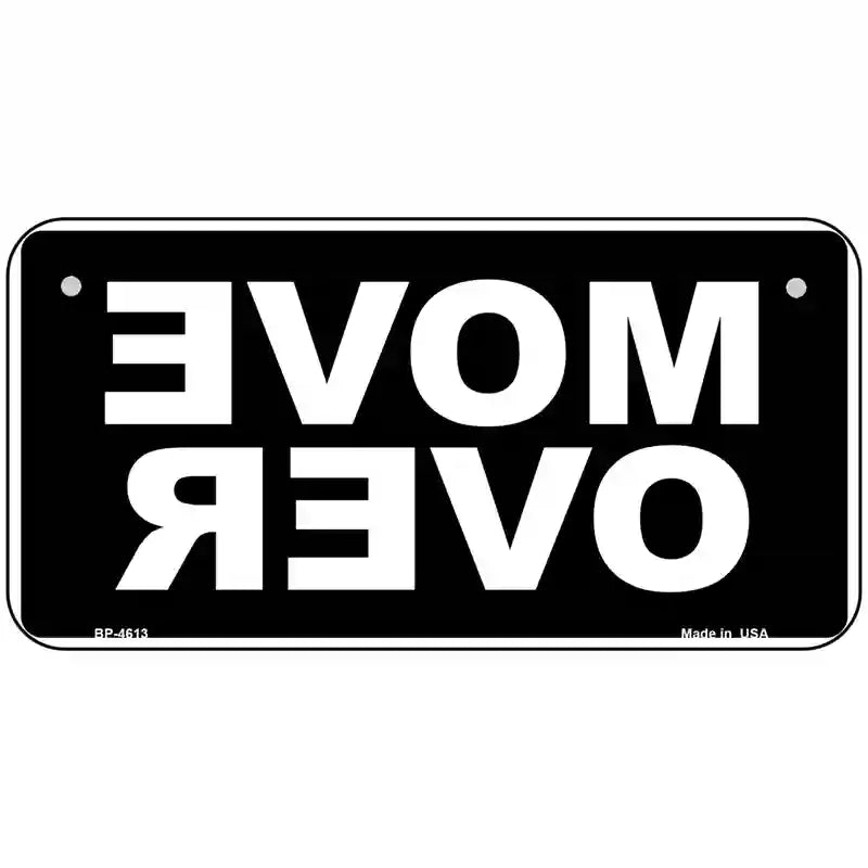 Move Over Black Metal Novelty License Plate 6" x 3" (BP)