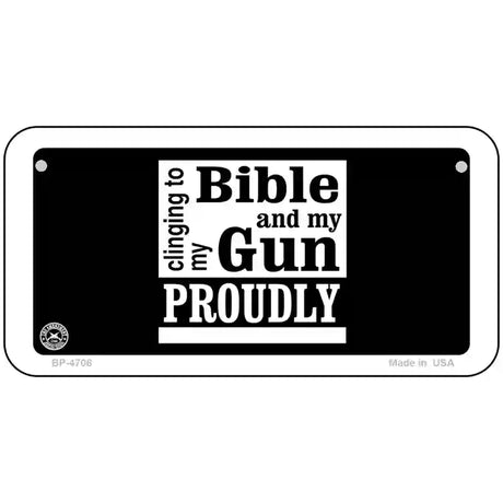 My Bible And My Gun Metal Novelty License Plate 6" x 3" (BP)