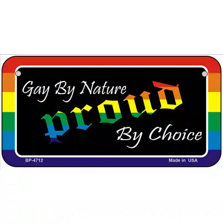 Gay By Nature Metal Novelty License Plate 6" x 3" (BP)