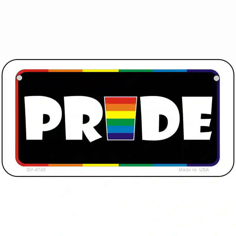 Pride Metal Novelty License Plate 6" x 3" (BP)