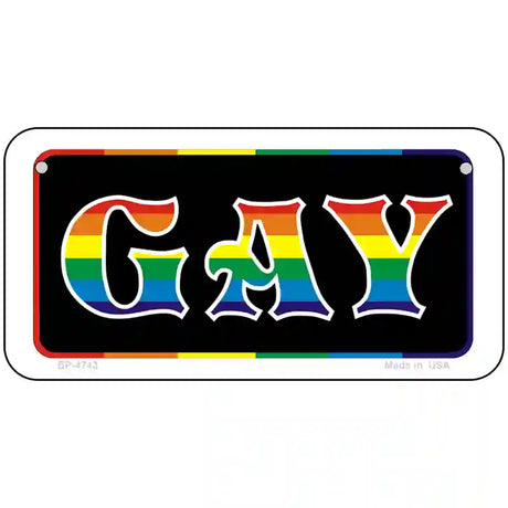 Gay Metal Novelty License Plate 6" x 3" (BP)