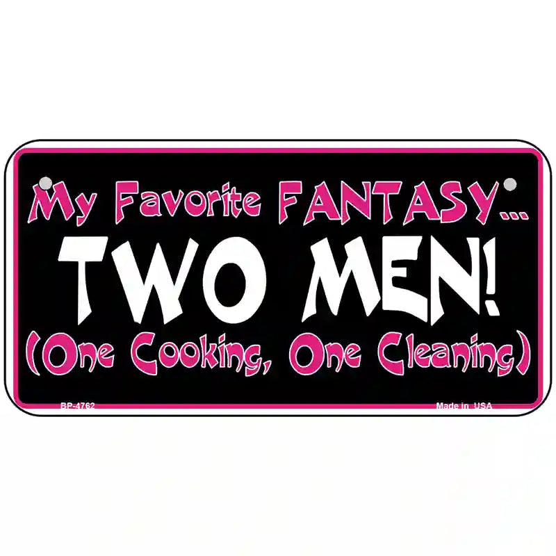 My Favorite Fantasy Novelty Metal License Plate 6" x 3" (BP)