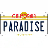 Paradise California Novelty Metal License Plate 6" x 3" (BP)