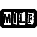 M.I.L.F Black Metal Novelty License Plate 6" x 3" (BP)