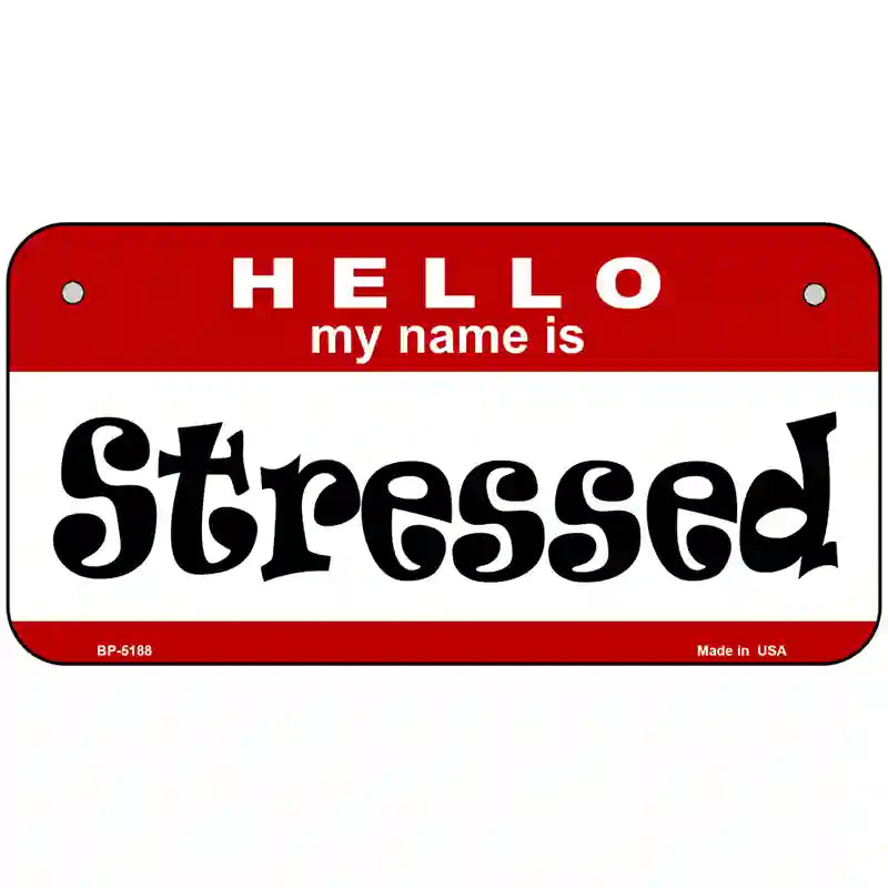 Stressed Metal Novelty License Plate 6" x 3" (BP)