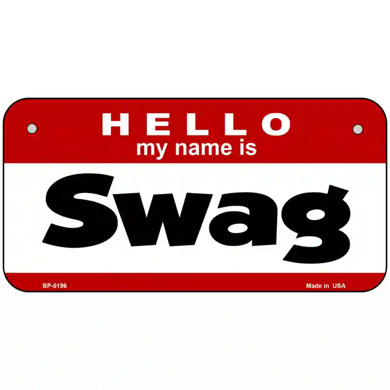 Swag Metal Novelty License Plate 6" x 3" (BP)