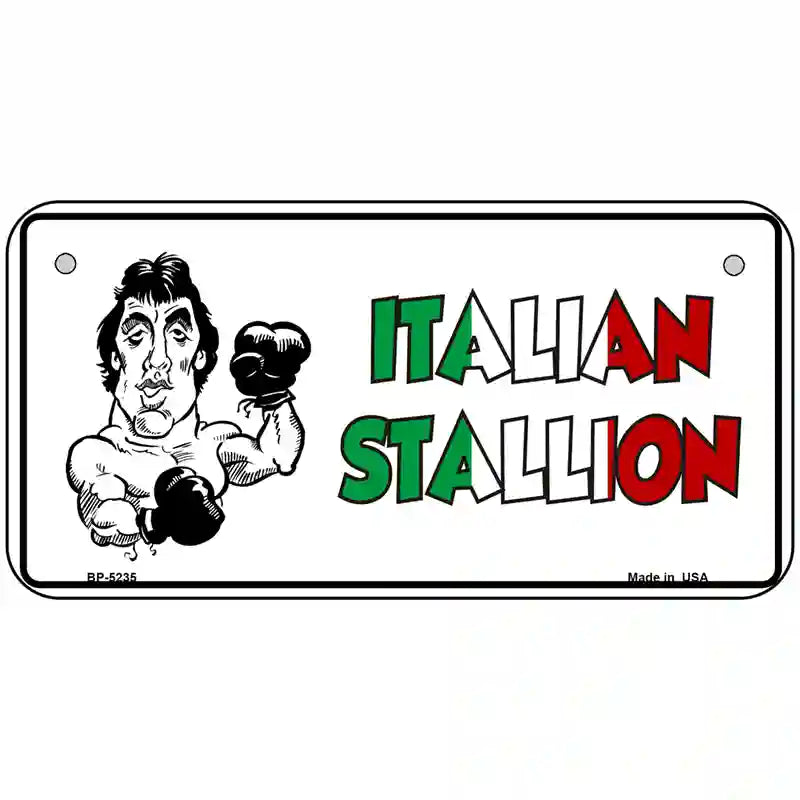 Italian Stallion Novelty Metal License Plate 6" x 3" (BP)