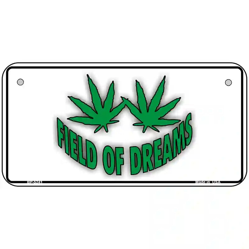 Field of Dreams Novelty Metal License Plate 6" x 3" (BP)