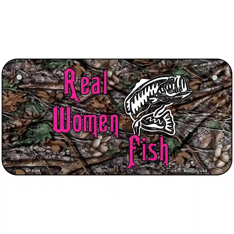 Real Women Fish Metal Novelty License Plate 6" x 3" (BP)