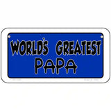 Worlds Greatest PaPa Metal Novelty License Plate 6" x 3" (BP)