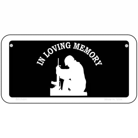 In Loving Memory Sitting Novelty Metal License Plate 6" x 3" (BP)