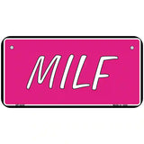 M.I.L.F Pink Metal Novelty License Plate 6" x 3" (BP)