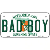 Bad Boy Florida Novelty Metal License Plate 6" x 3" (BP)