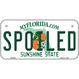 Spoiled Florida Novelty Metal License Plate 6" x 3" (BP)