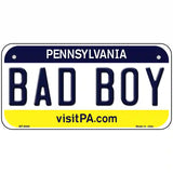 Bad Boy Pennsylvania State Novelty Metal License Plate 6" x 3" (BP)