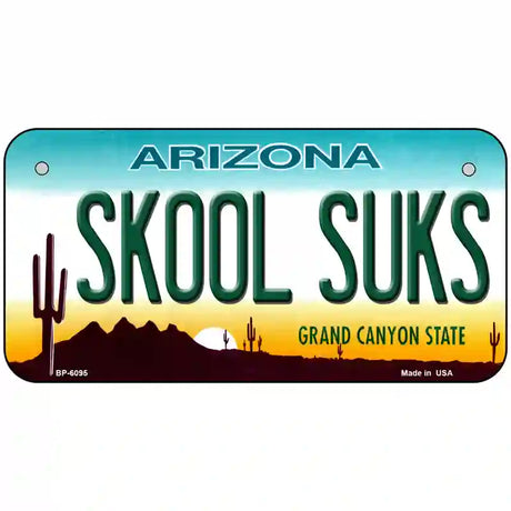 Arizona Skool Suks Novelty Metal License Plate 6" x 3" (BP)