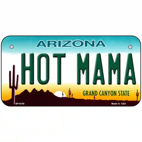 Arizona Hot Mama Novelty Metal License Plate 6" x 3" (BP)