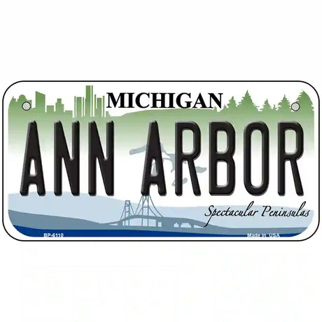 Ann Arbor Michigan Metal Novelty License Plate 6" x 3" (BP)