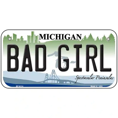 Bad Girl Michigan Metal Novelty License Plate 6" x 3" (BP)