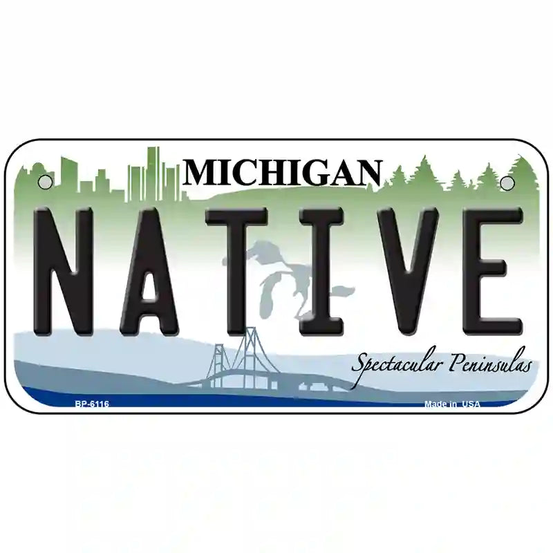 Native Michigan Metal Novelty License Plate 6" x 3" (BP)