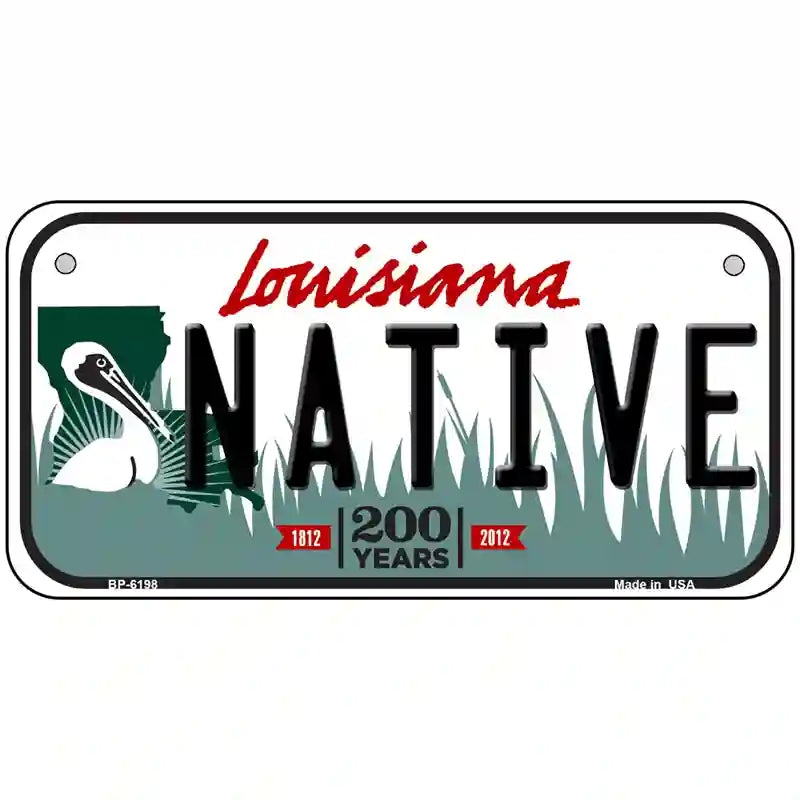 Native Louisiana Novelty Metal License Plate 6" x 3" (BP)