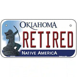 Retired Oklahoma Novelty Metal License Plate 6" x 3" (BP)