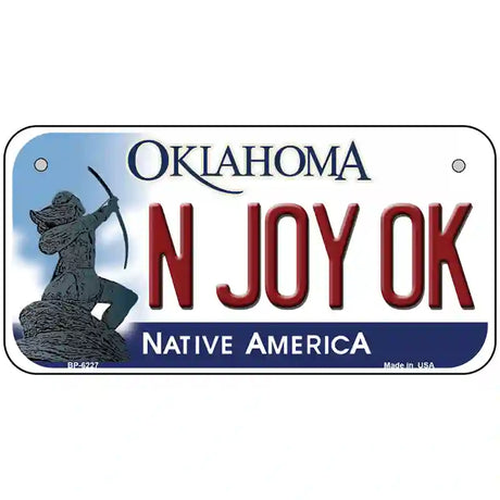 N Joy Ok Oklahoma Novelty Metal License Plate 6" x 3" (BP)