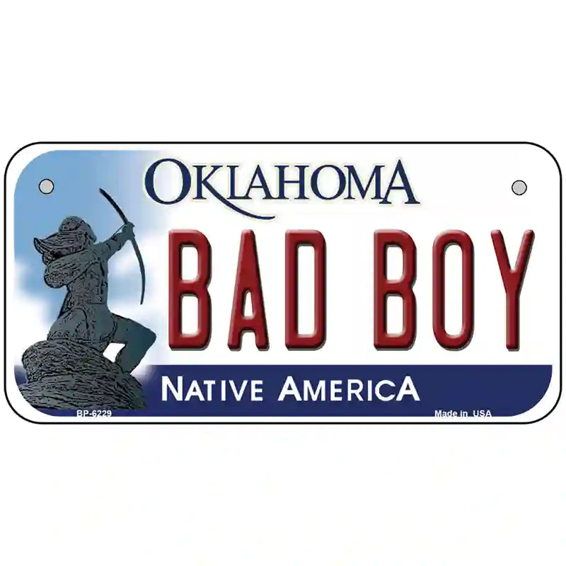 Bad Boy Oklahoma Novelty Metal License Plate 6" x 3" (BP)