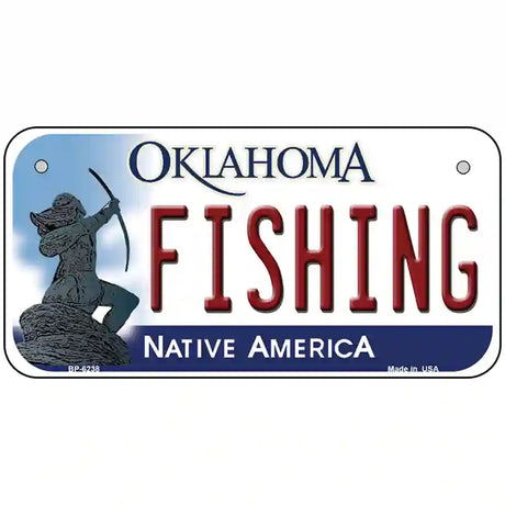 Fishing Oklahoma Novelty Metal License Plate 6" x 3" (BP)