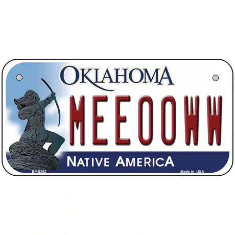 Meeooww Oklahoma Novelty Metal License Plate 6" x 3" (BP)