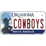 Cowboys Oklahoma Novelty Metal License Plate 6" x 3" (BP)