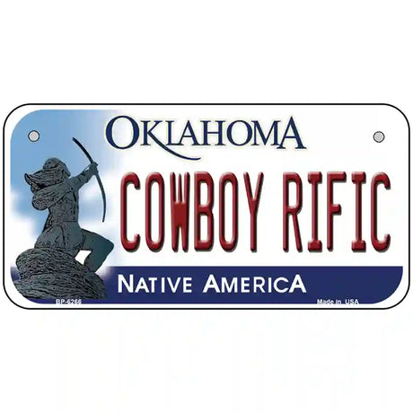 Cowboy Rific Oklahoma Novelty Metal License Plate 6" x 3" (BP)