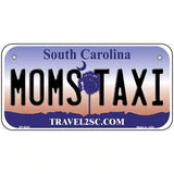 Moms Taxi South Carolina Novelty Metal License Plate 6" x 3" (BP)