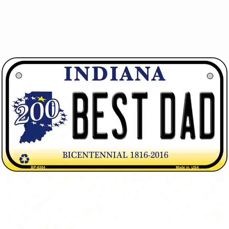 Best Dad Indiana Novelty Metal License Plate 6" x 3" (BP)