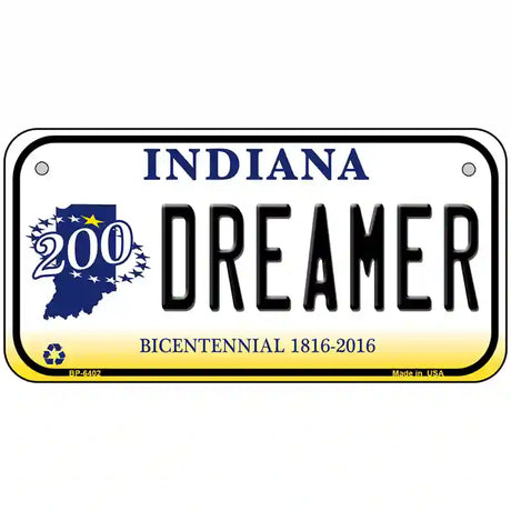 Dreamer Indiana Novelty Metal License Plate 6" x 3" (BP)