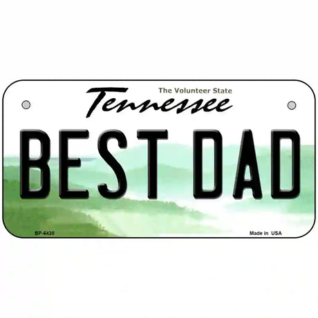 Best Dad Tennessee Novelty Metal License Plate 6" x 3" (BP)