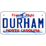 Durham North Carolina Novelty Metal License Plate 6" x 3" (BP)