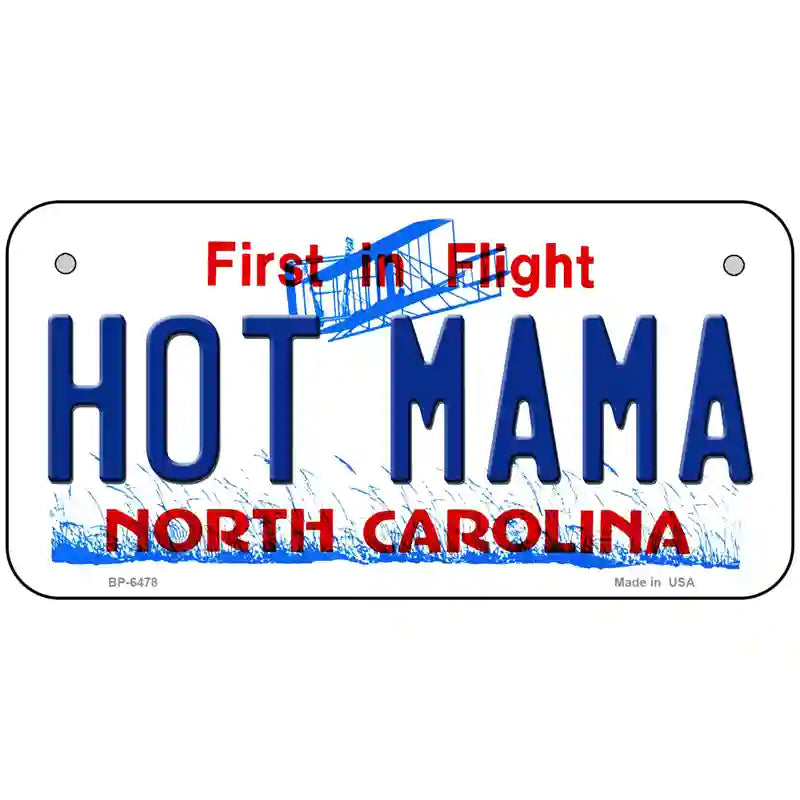 Hot Mama North Carolina Novelty Metal License Plate 6" x 3" (BP)