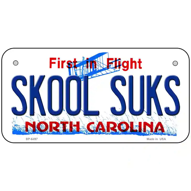 Skool Suks North Carolina Novelty Metal License Plate 6" x 3" (BP)