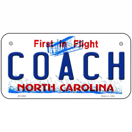 Coach North Carolina Novelty Metal License Plate 6" x 3" (BP)