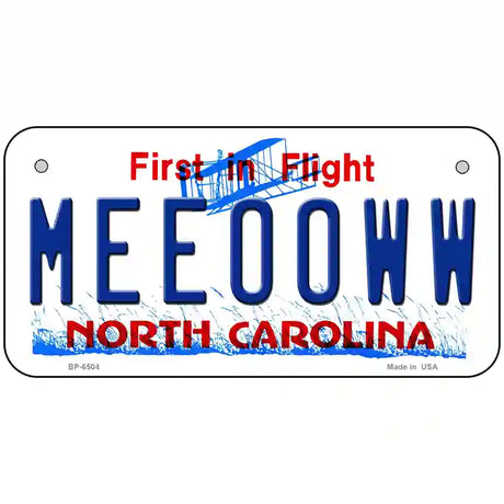 Meeooww North Carolina Novelty Metal License Plate 6" x 3" (BP)