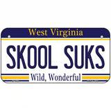 Skool Suks West Virginia Novelty Metal License Plate 6" x 3" (BP)