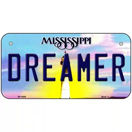 Dreamer Mississippi Novelty Metal License Plate 6" x 3" (BP)