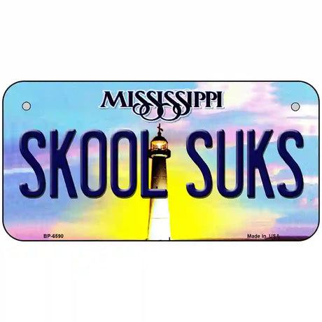 Skool Suks Mississippi Novelty Metal License Plate 6" x 3" (BP)