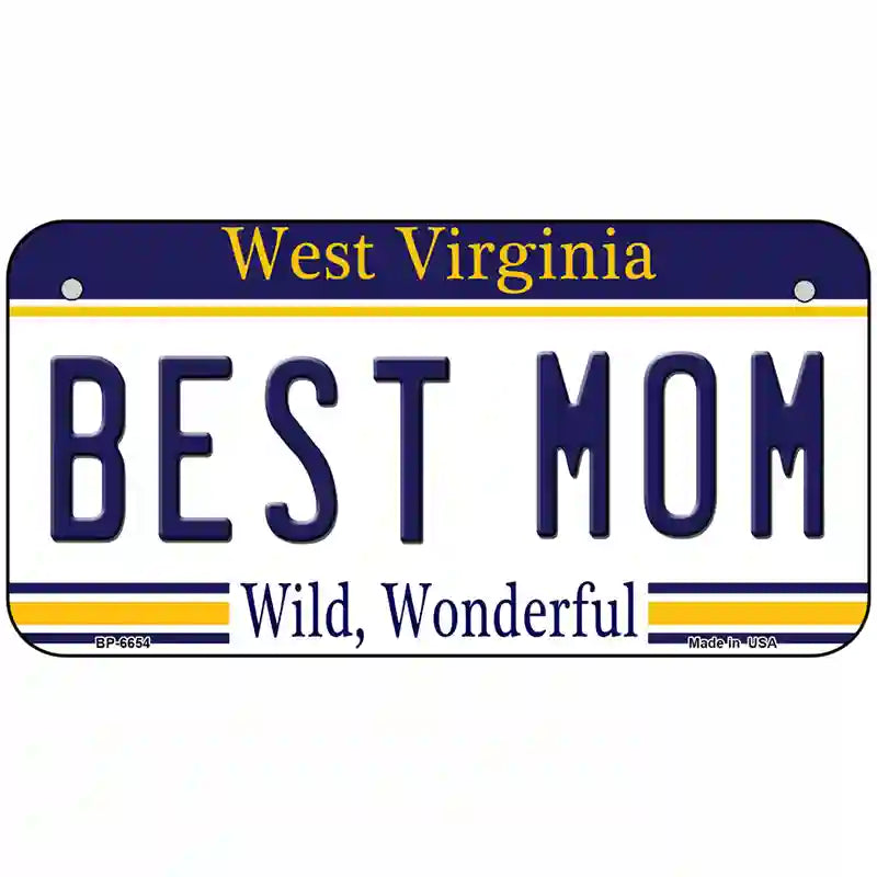 Best Mom West Virginia Novelty Metal License Plate 6" x 3" (BP)