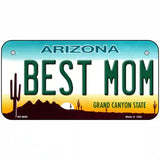 Best Mom Arizona Novelty Metal License Plate 6" x 3" (BP)